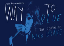 Album Review: Way to Blue - The Songs of Nick Drake